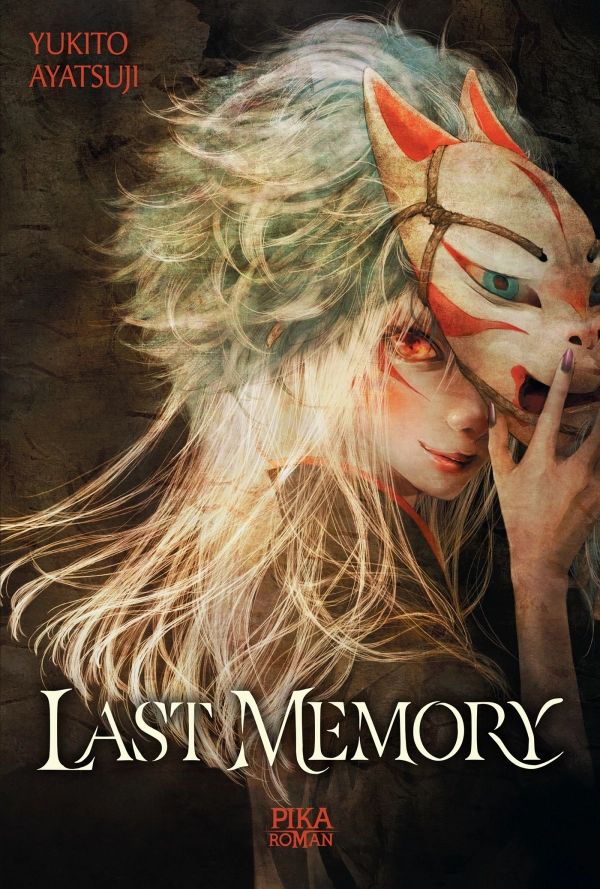 Last Memory, nouveau roman de Yukito Ayatsuji chez Pika Edition