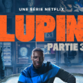 Le retour attendu de la série Lupin avec Omar Sy sur Netflix